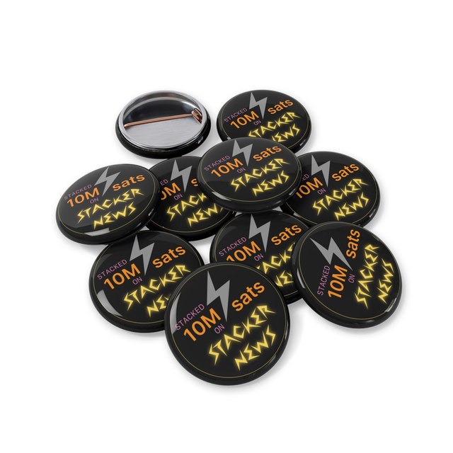10M Sats Stacker Button Pins — 1", Round, 10 pcs