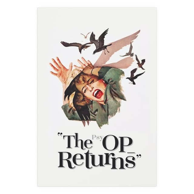The psyOP_RETURNs — 32″ x 48″ (Vertical), Semi Glossy