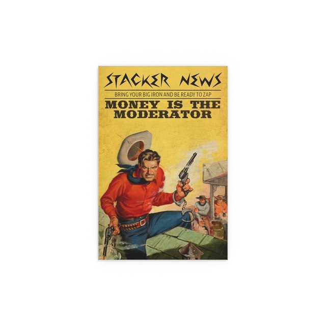 Money is the Moderator Series #04 Bring Your Big Iron and Be ready to Zap — 8" x 12"…