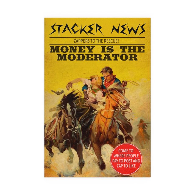 Money is the Moderator Series #05 Zappers to the Rescue — 20″ x 30″ (Vertical), Semi…