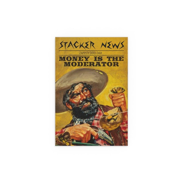Money is the Moderator Series #06 Zappity Doo-dah — 8" x 12" (Vertical), Semi Glossy