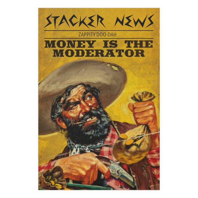 Money is the Moderator Series #06 Zappity Doo-dah — 32″ x 48″ (Vertical), Semi Glossy