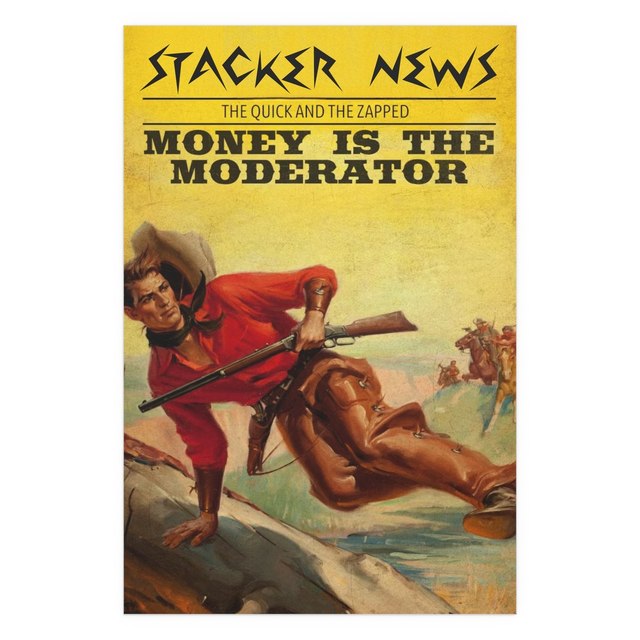 Money is the Moderator Series #08 The Quick and The Zapped — 32″ x 48″ (Vertical), Semi…