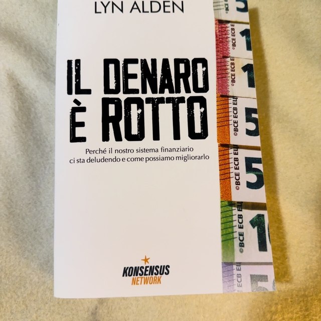 Il denaro è rotto- Lyn Alden