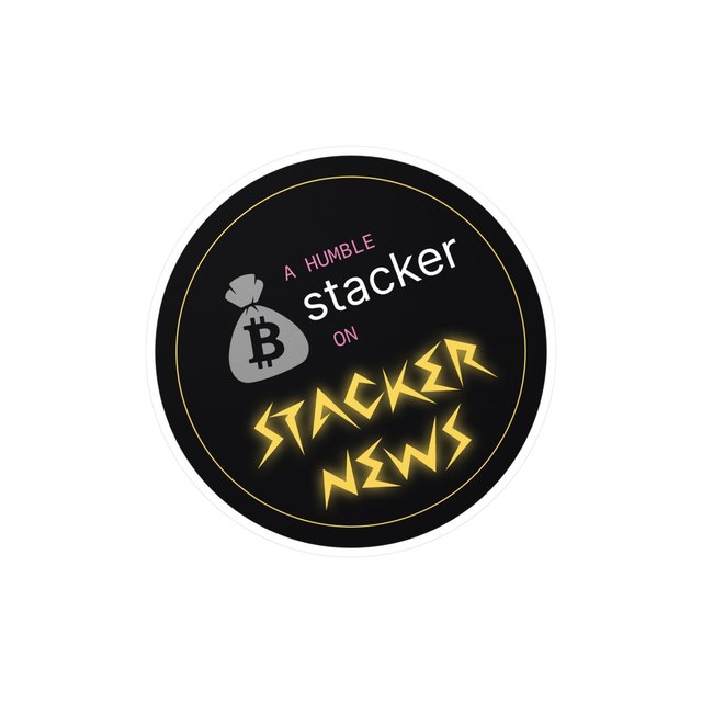 STACKER NEWS Humble Stacker Sticker Badge — 6" x 8", Kiss-Cut, Satin